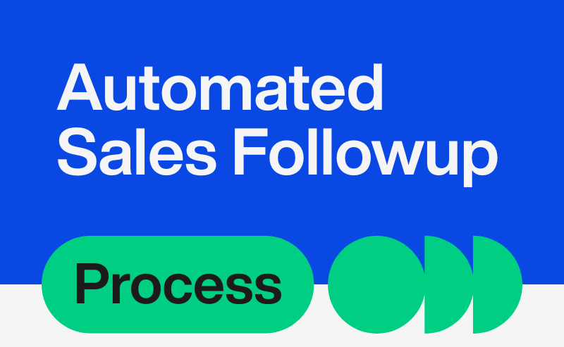 Automated Follow-Up